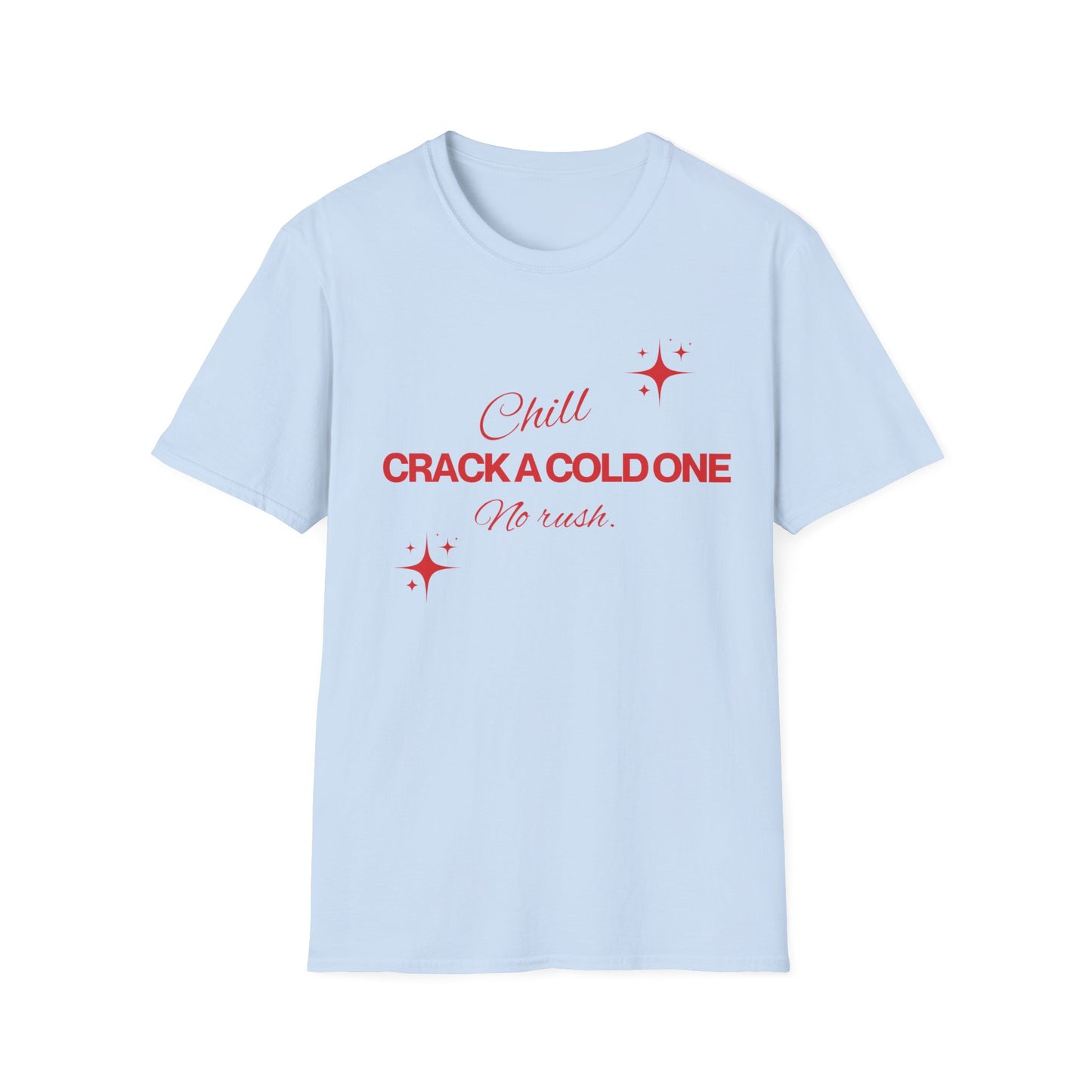 Crack a cold one T-shirt