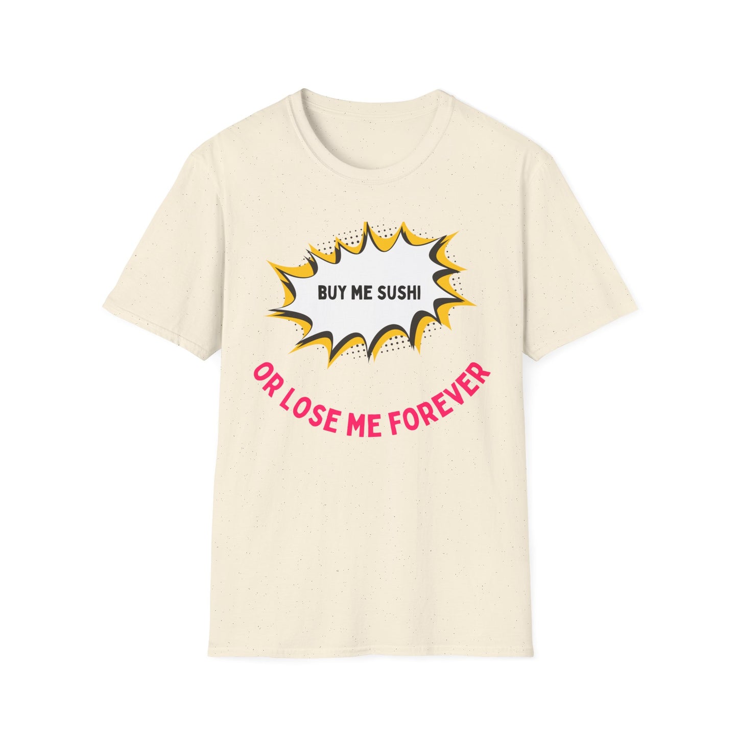 Buy Me Sushi T-shirt