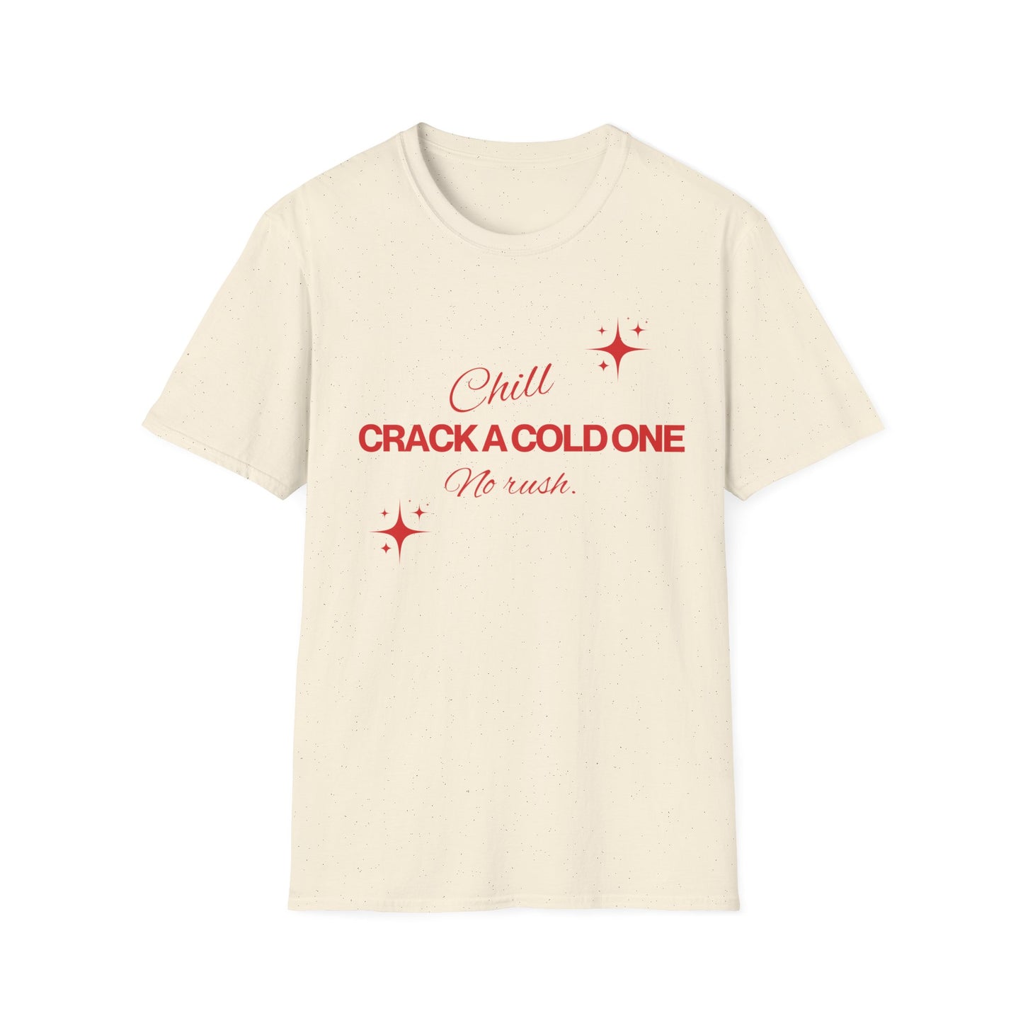 Crack a cold one T-shirt