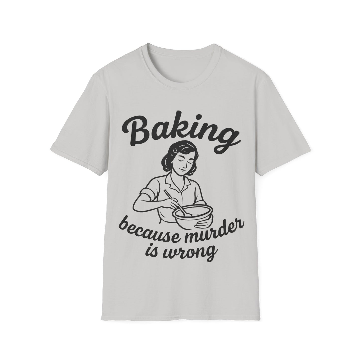 Baking Because Murder Is Wrong