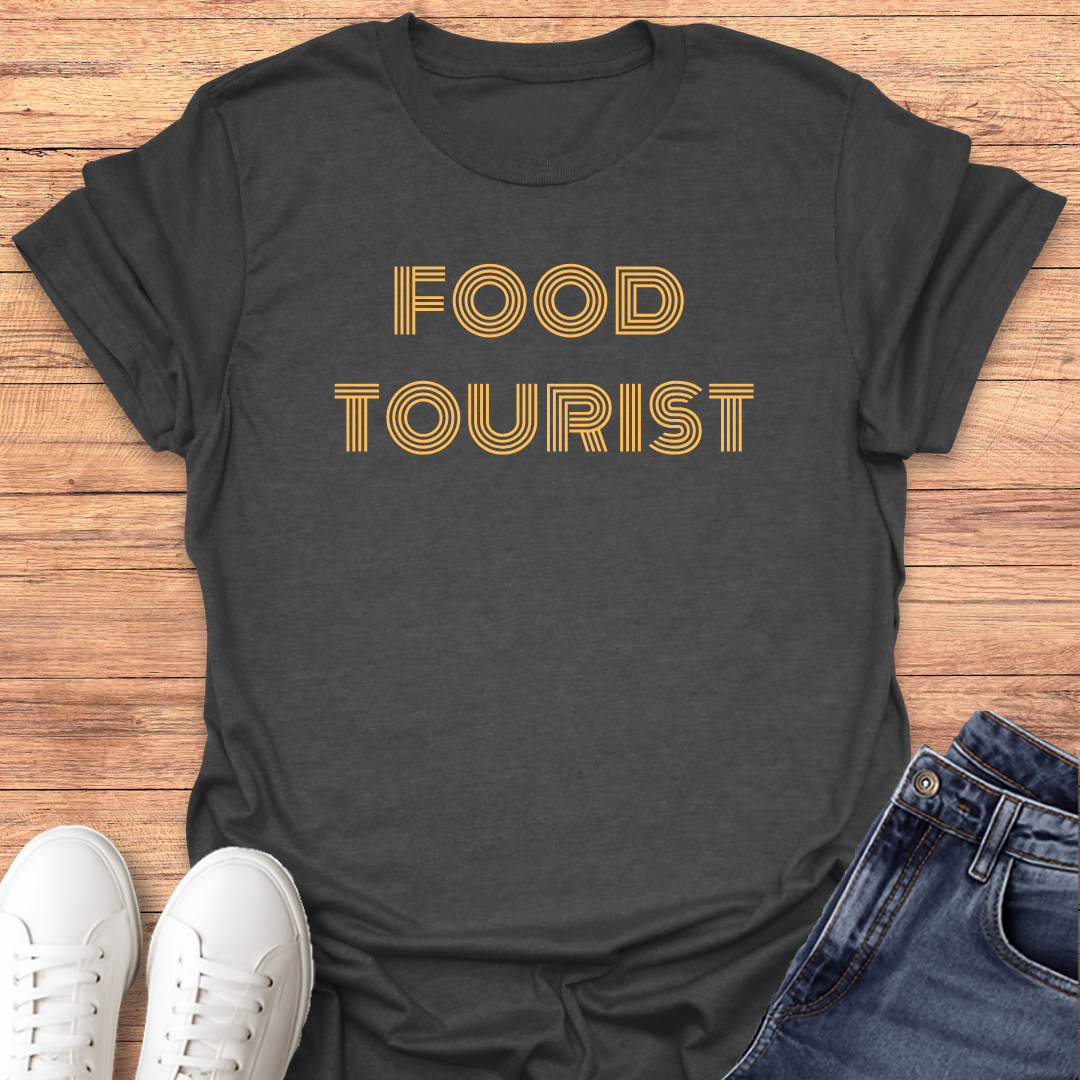 Food Tourist T-Shirt