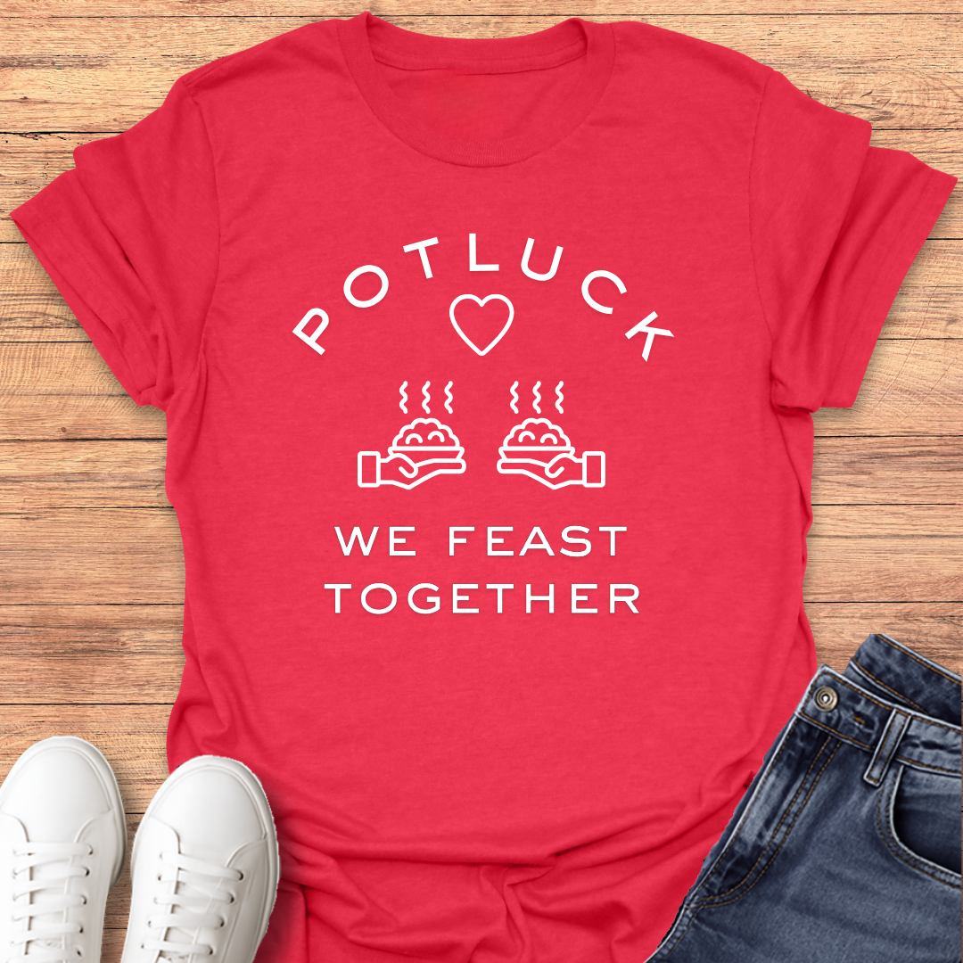 Potluck FeastT-shirt