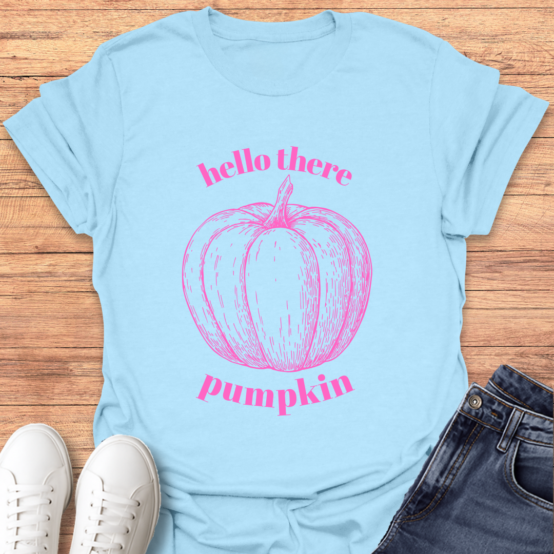 Hello There Pumpkin T-shirt