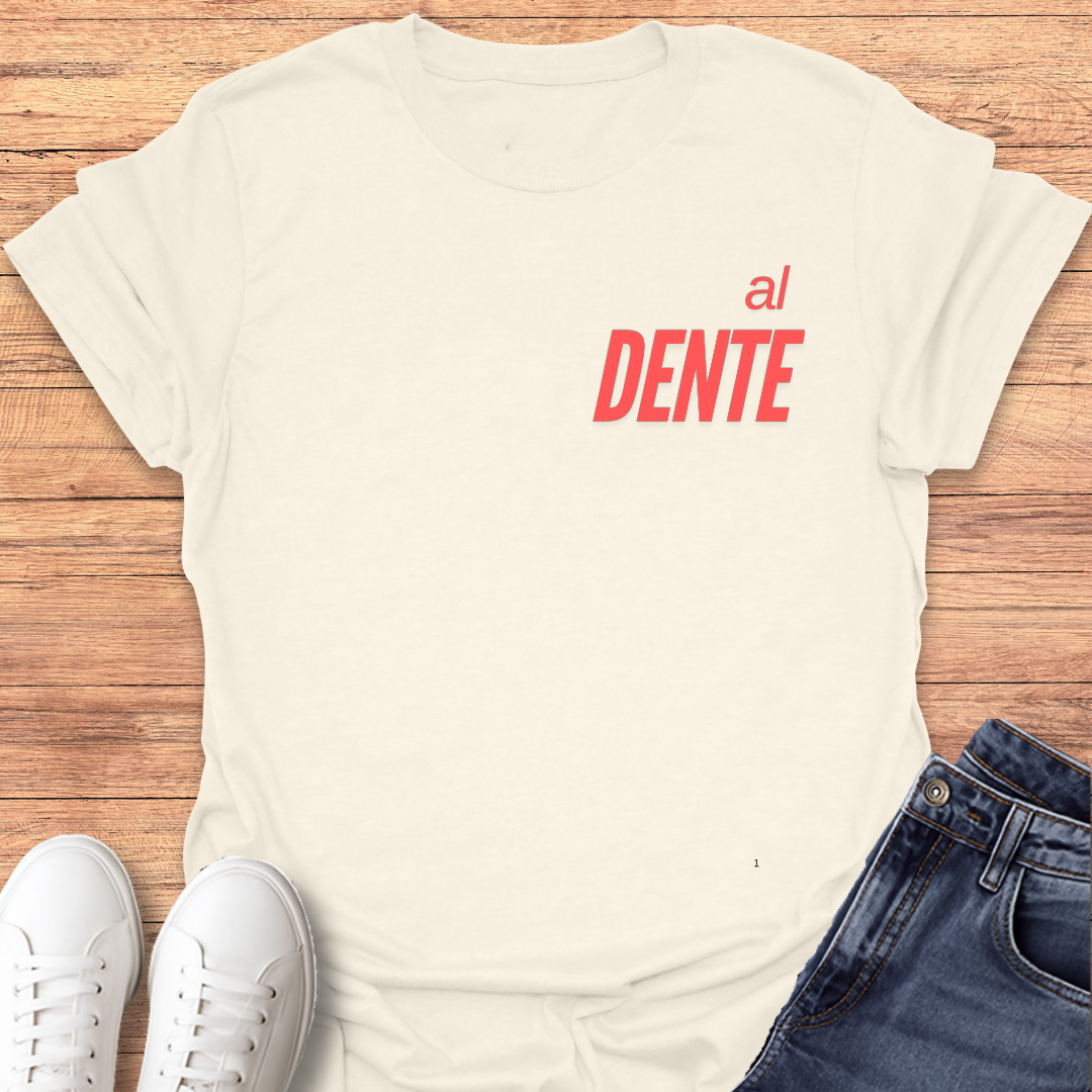 al DENTE T-shirt