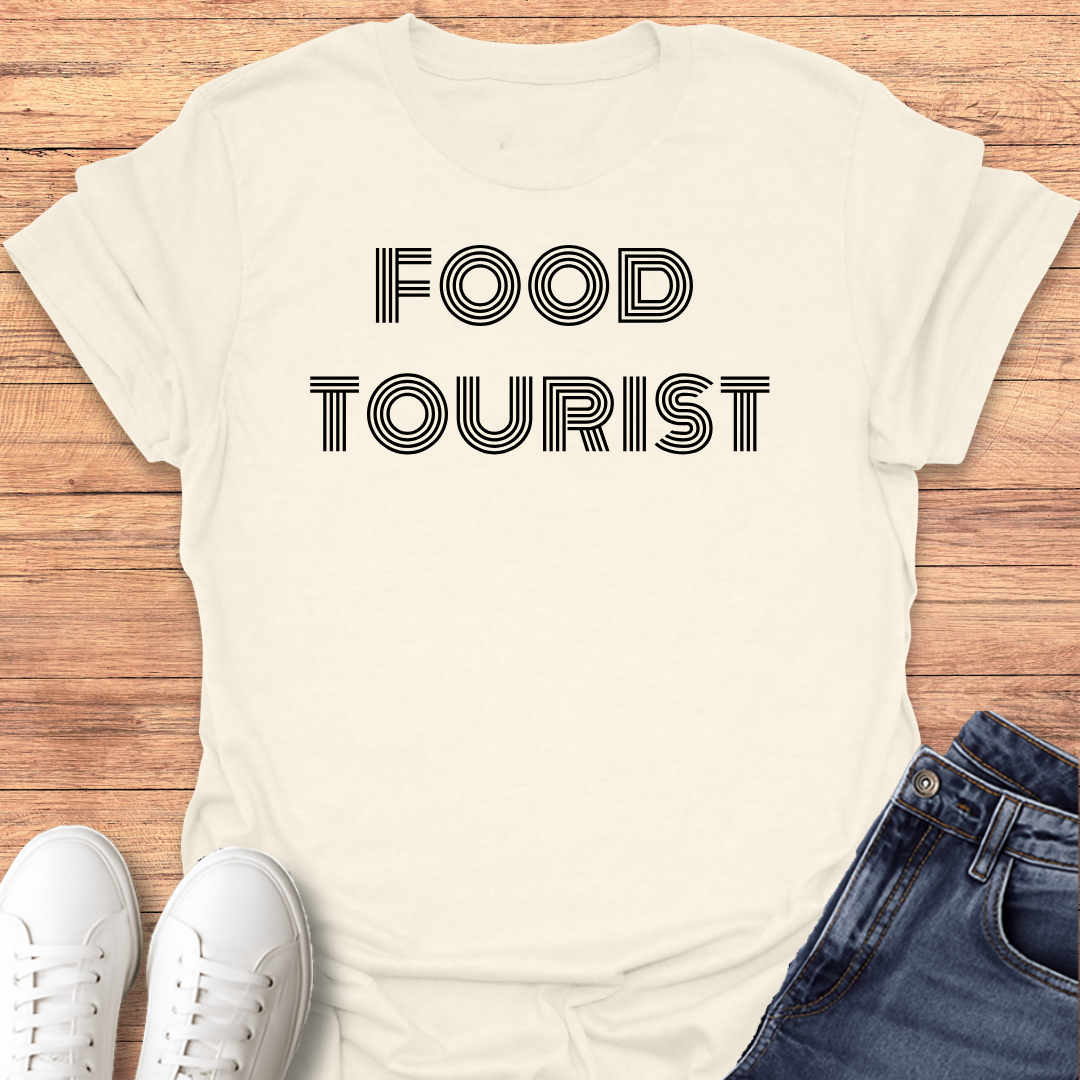 Food Tourist T-Shirt