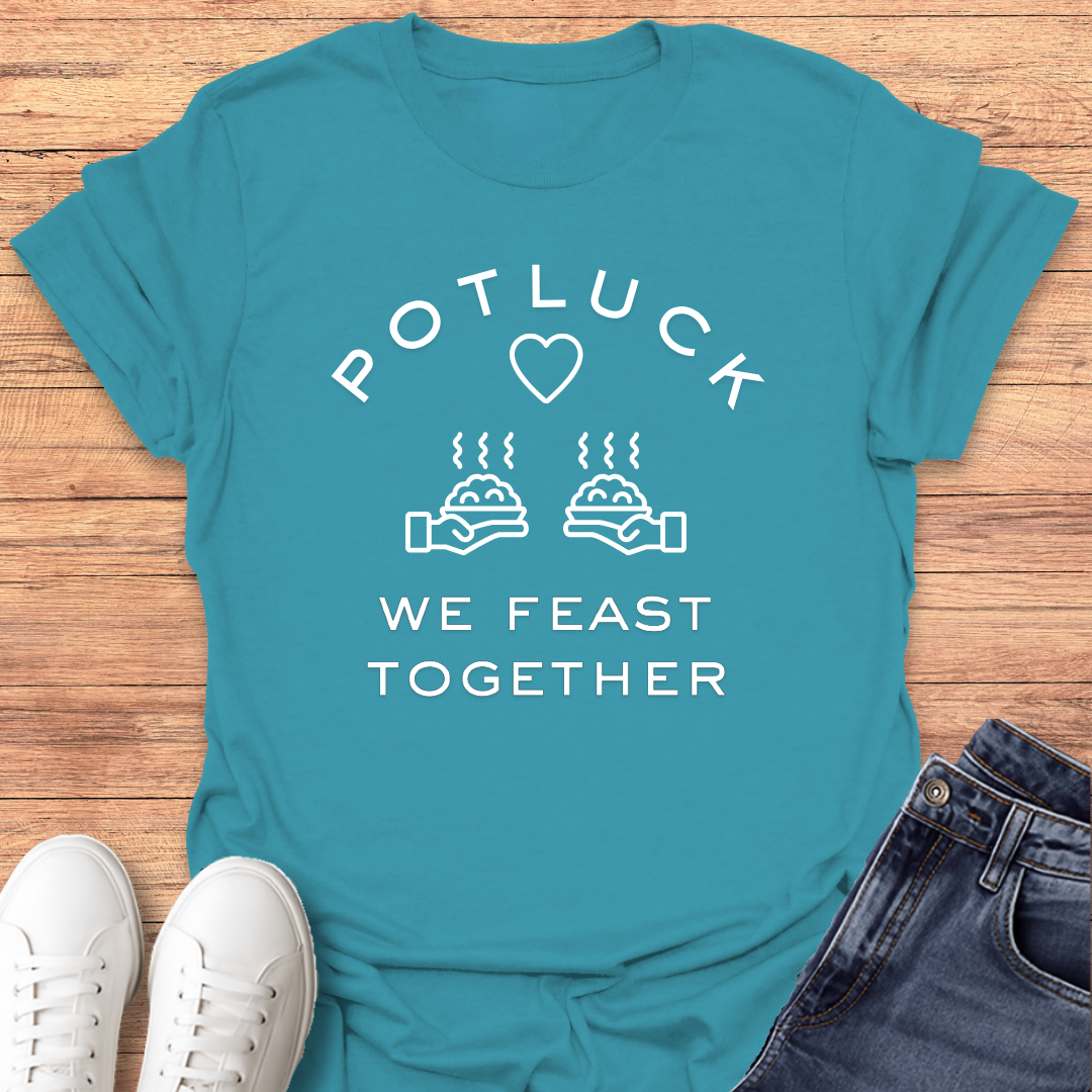 Potluck FeastT-shirt