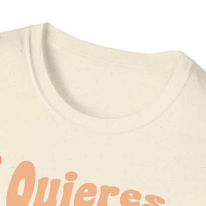 Quieres Desayunar Conmigo T-shirt