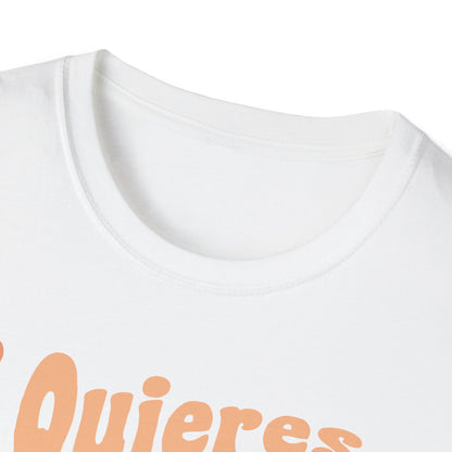 Quieres Desayunar Conmigo T-shirt