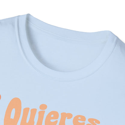 Quieres Desayunar Conmigo T-shirt