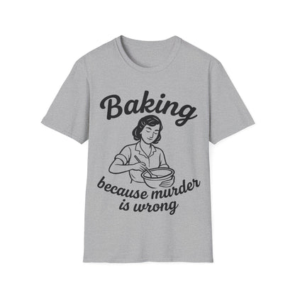 Baking Because Murder Is Wrong