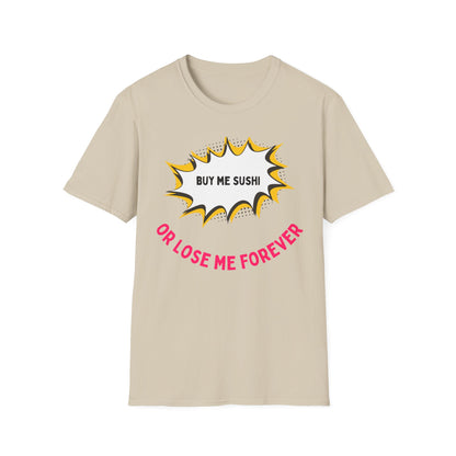 Buy Me Sushi T-shirt