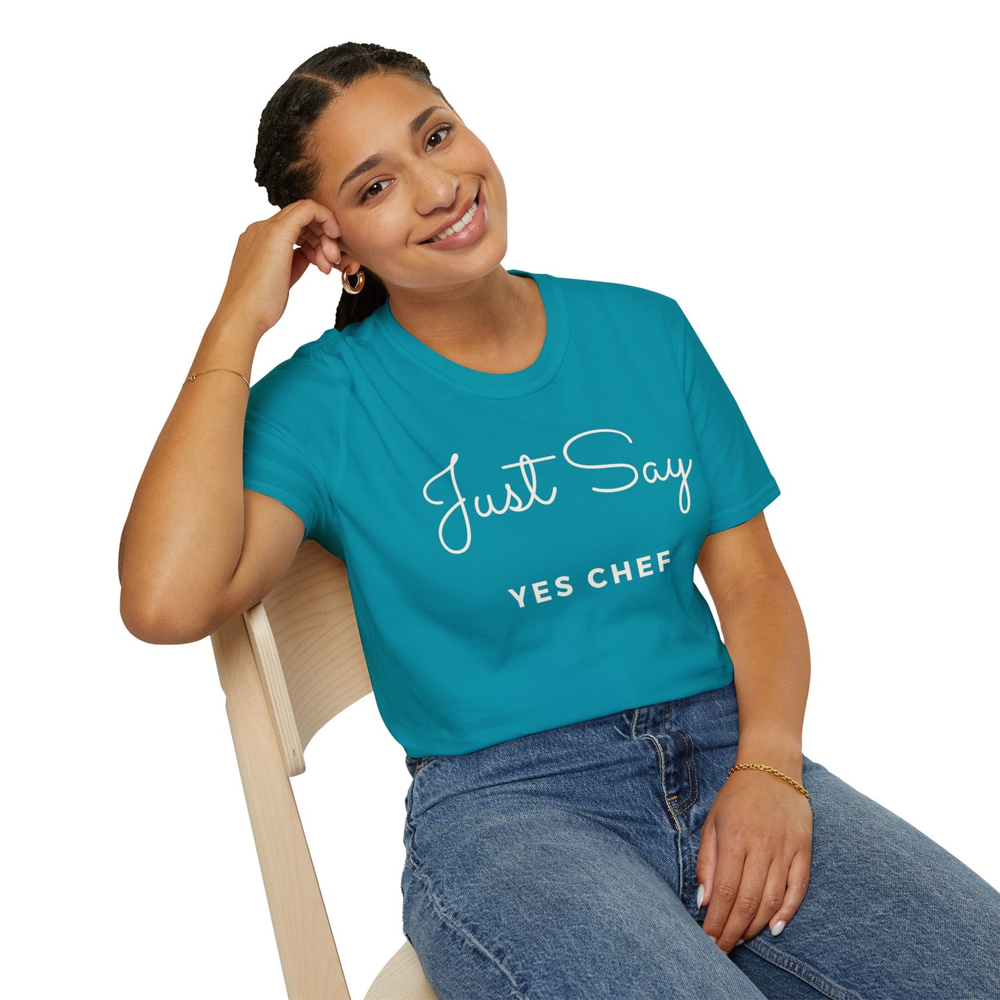 Just Say Yes Chef T-Shirt
