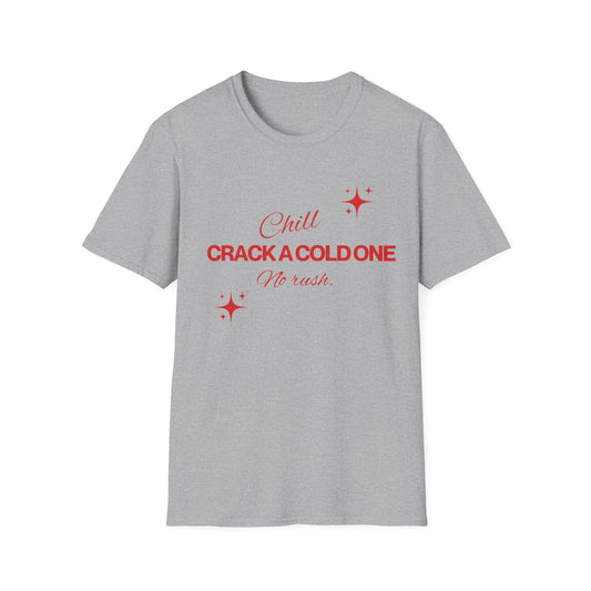 Crack a cold one T-shirt