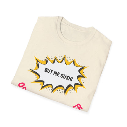 Buy Me Sushi T-shirt