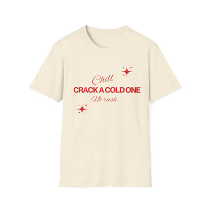 Crack a cold one T-shirt
