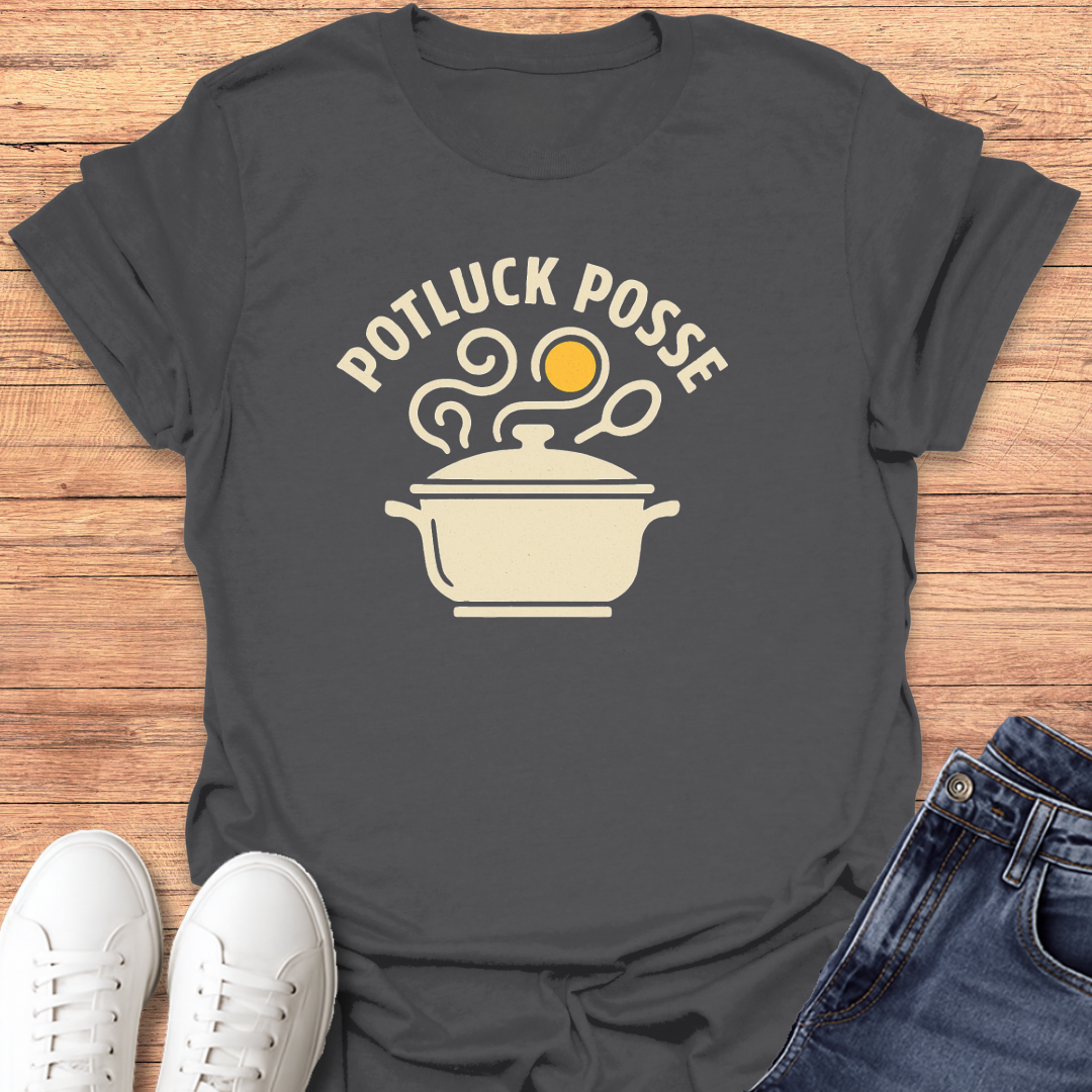 Potluck Posse T-Shirt