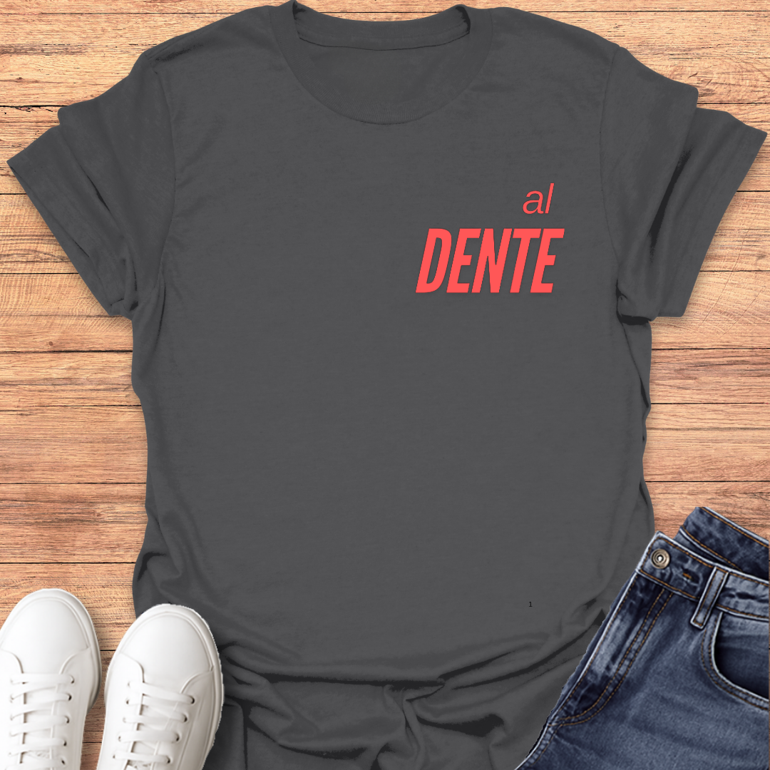al DENTE T-shirt