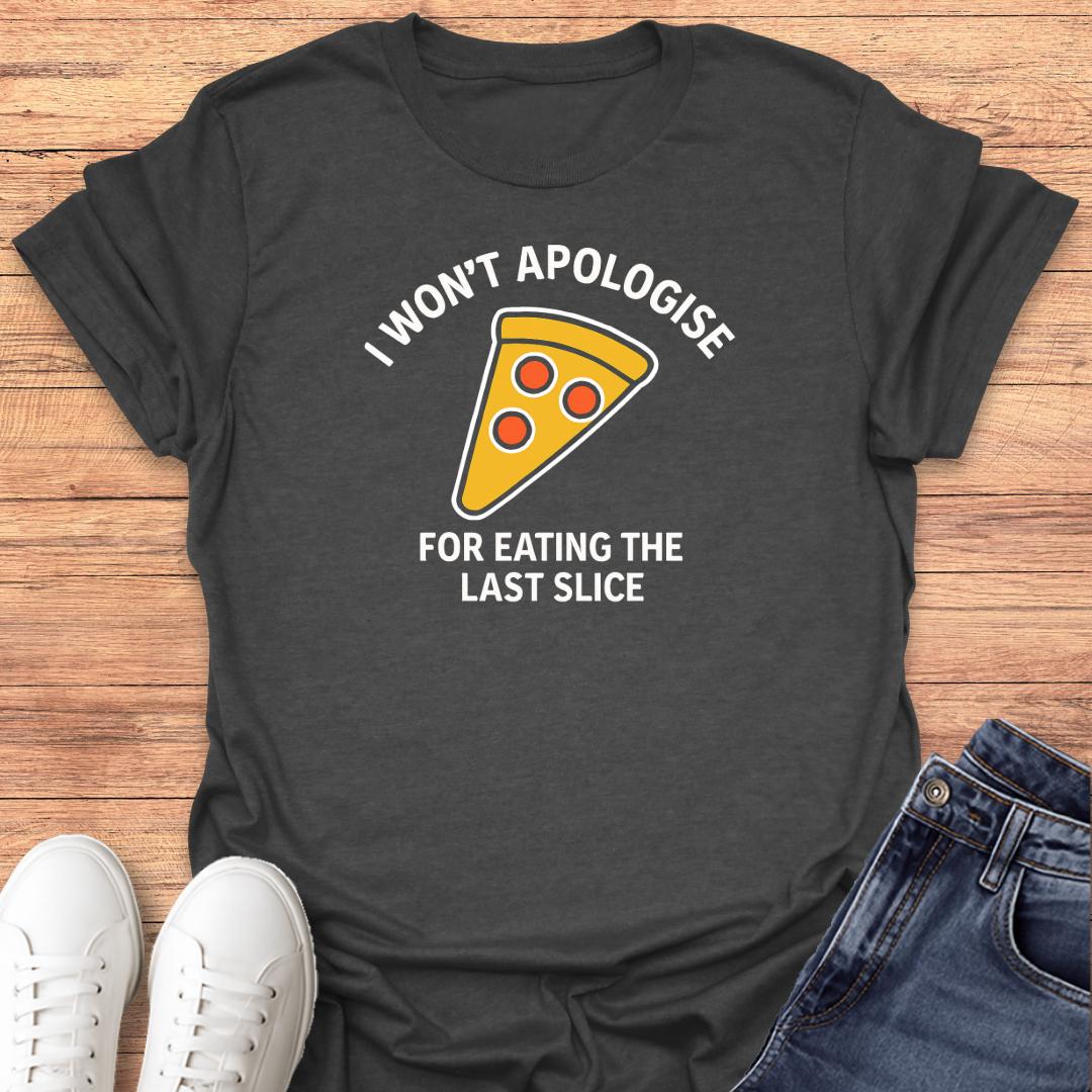 I Won't Apologize T-Shirt
