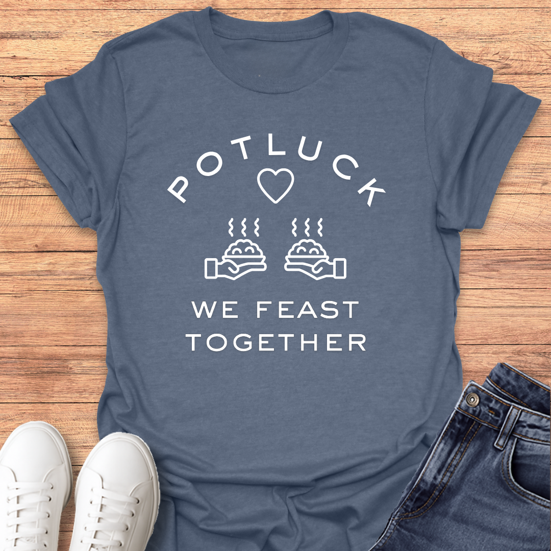 Potluck FeastT-shirt