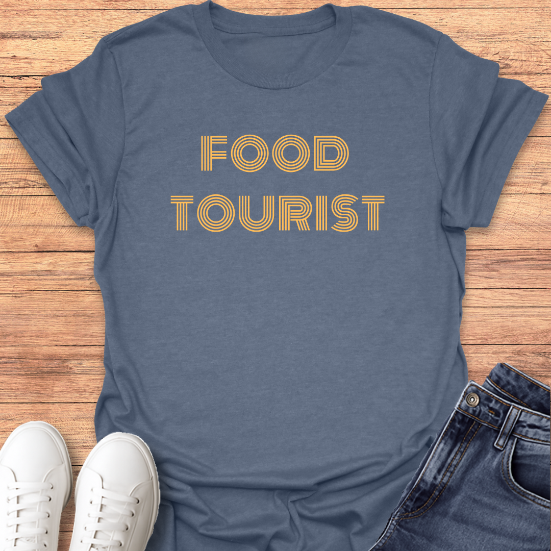 Food Tourist T-Shirt