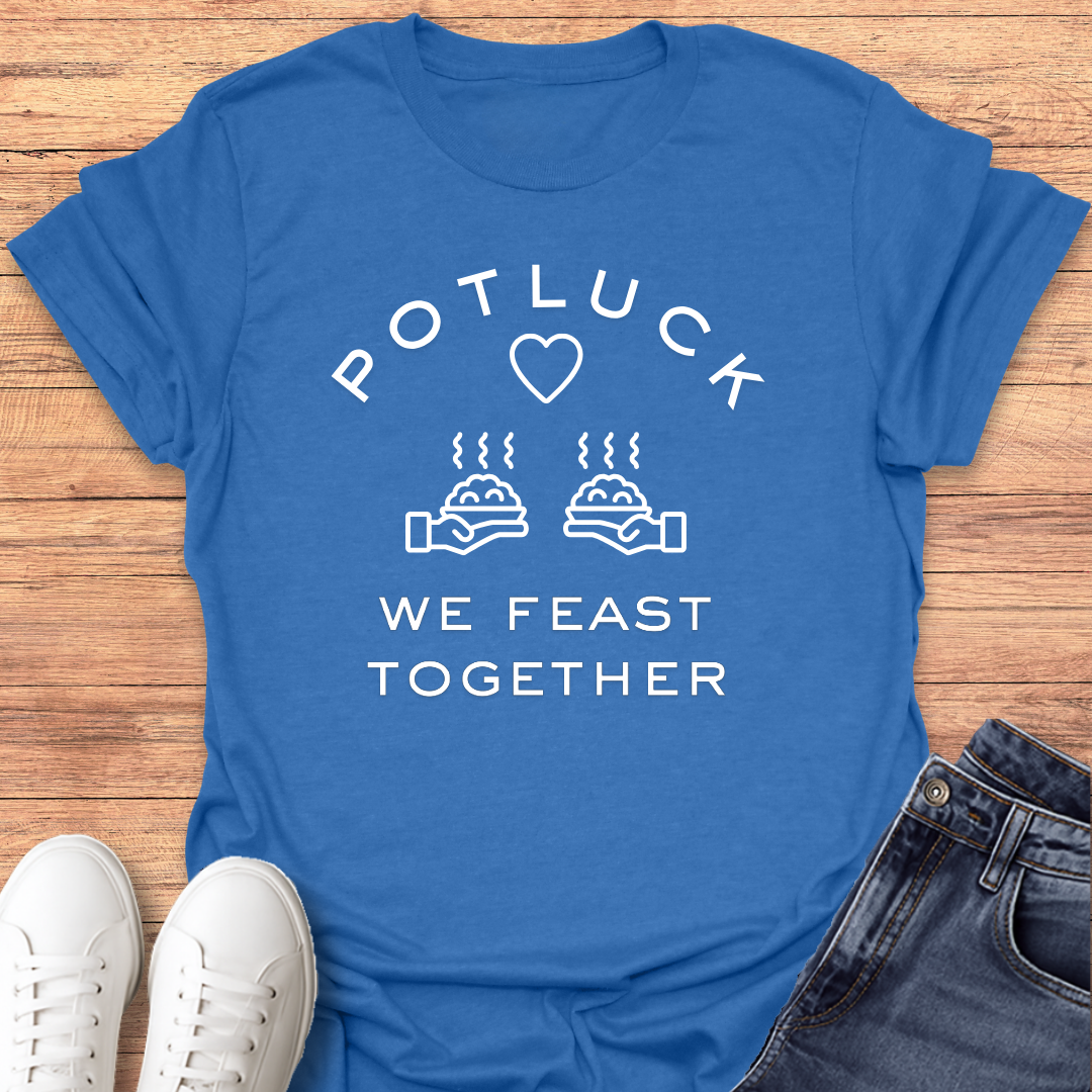 Potluck FeastT-shirt