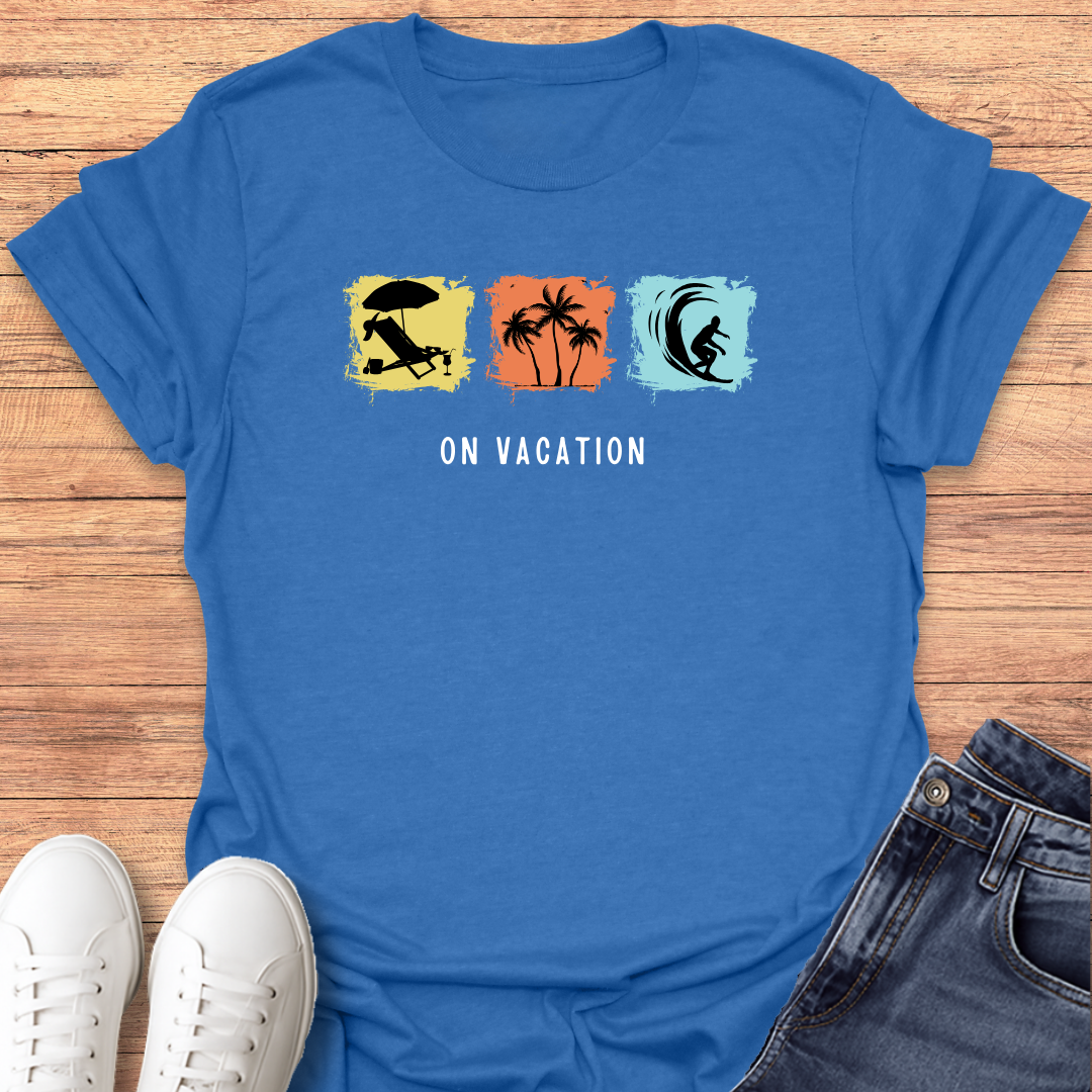 On Vacation T-shirt