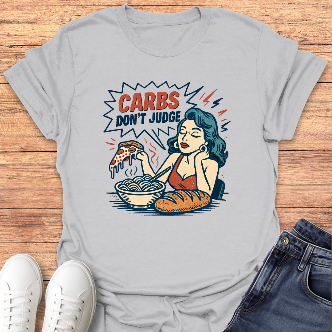 Carbs Don't Judge T-Shirt
