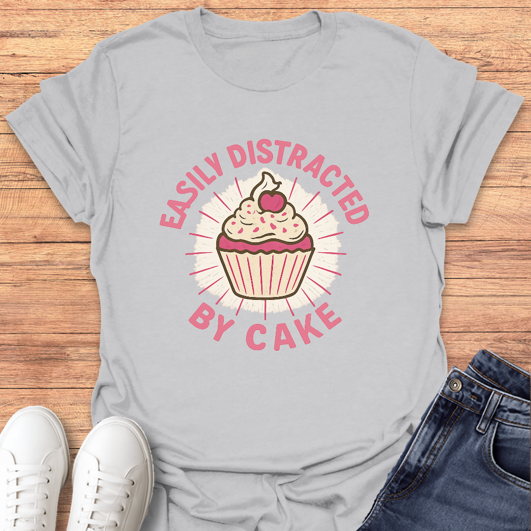 Distracted by Cake T-Shirt