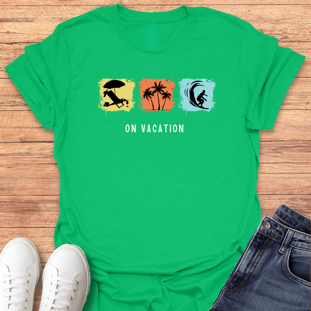 On Vacation T-shirt