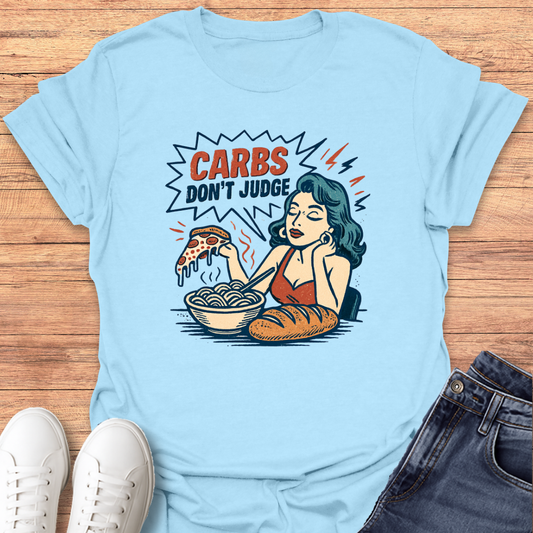 Carbs Don't Judge T-Shirt
