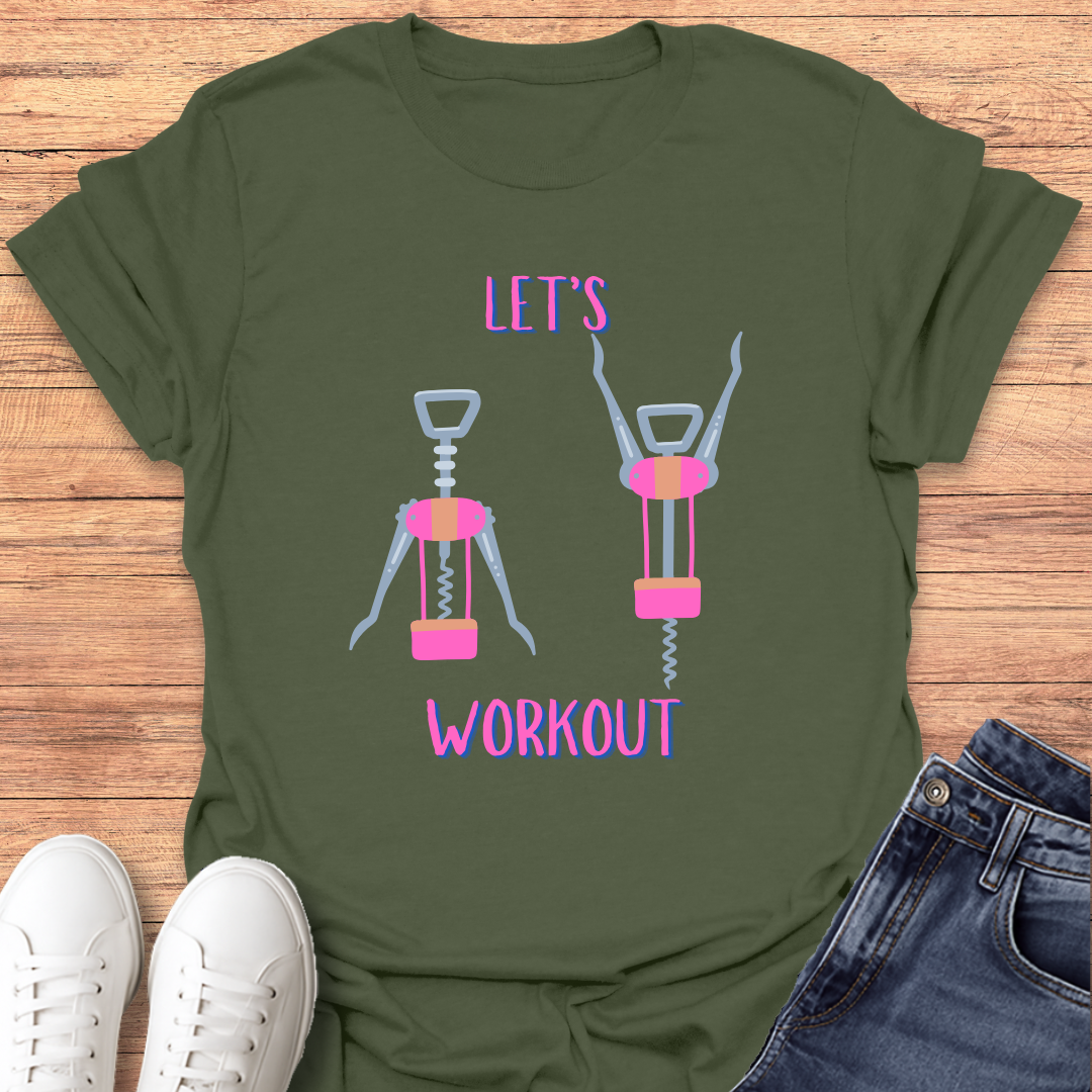 Let's Workout T-Shirt