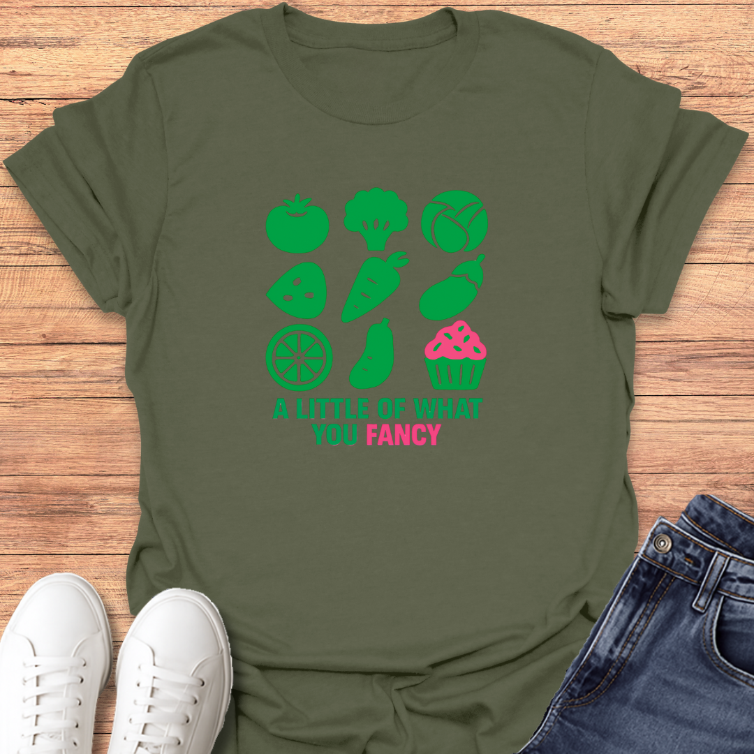 What You Fancy T-Shirt