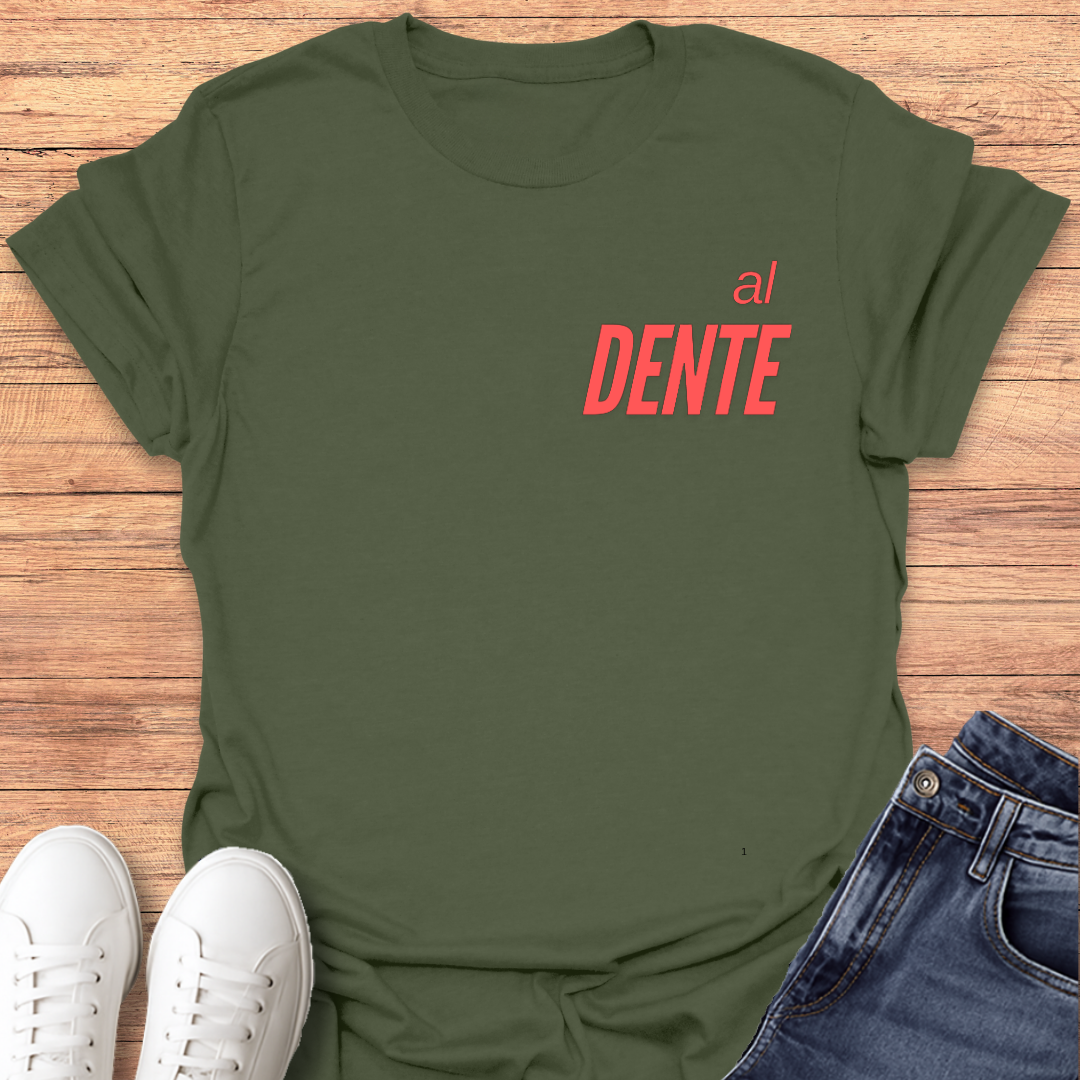 al DENTE T-shirt