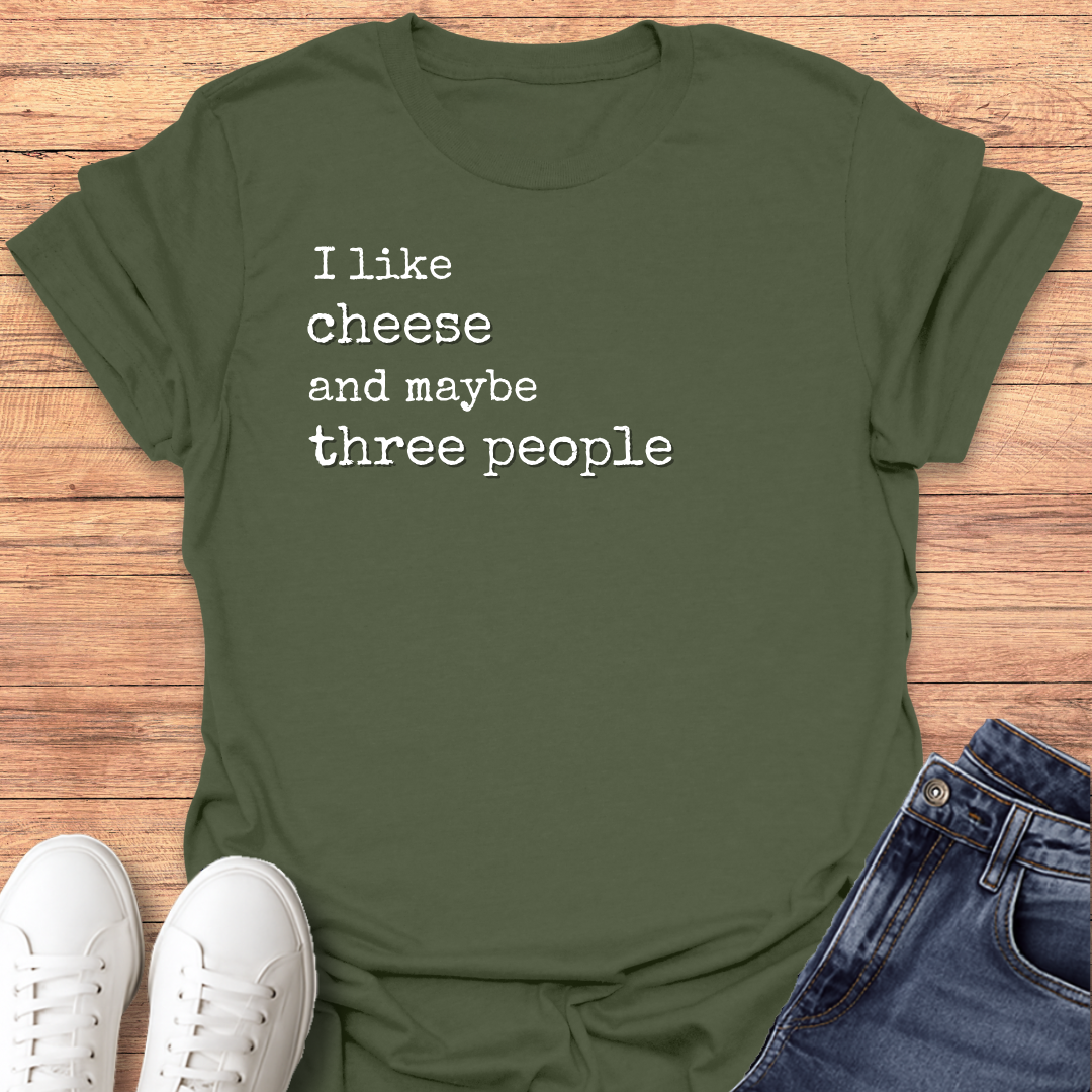 I Like Cheese T-shirt