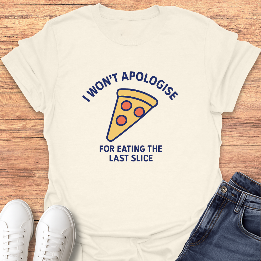 I Won't Apologize T-Shirt