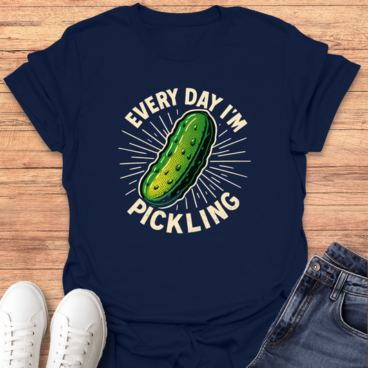 Pickling Everyday T-Shirt