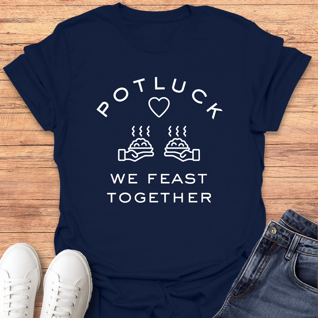 Potluck FeastT-shirt