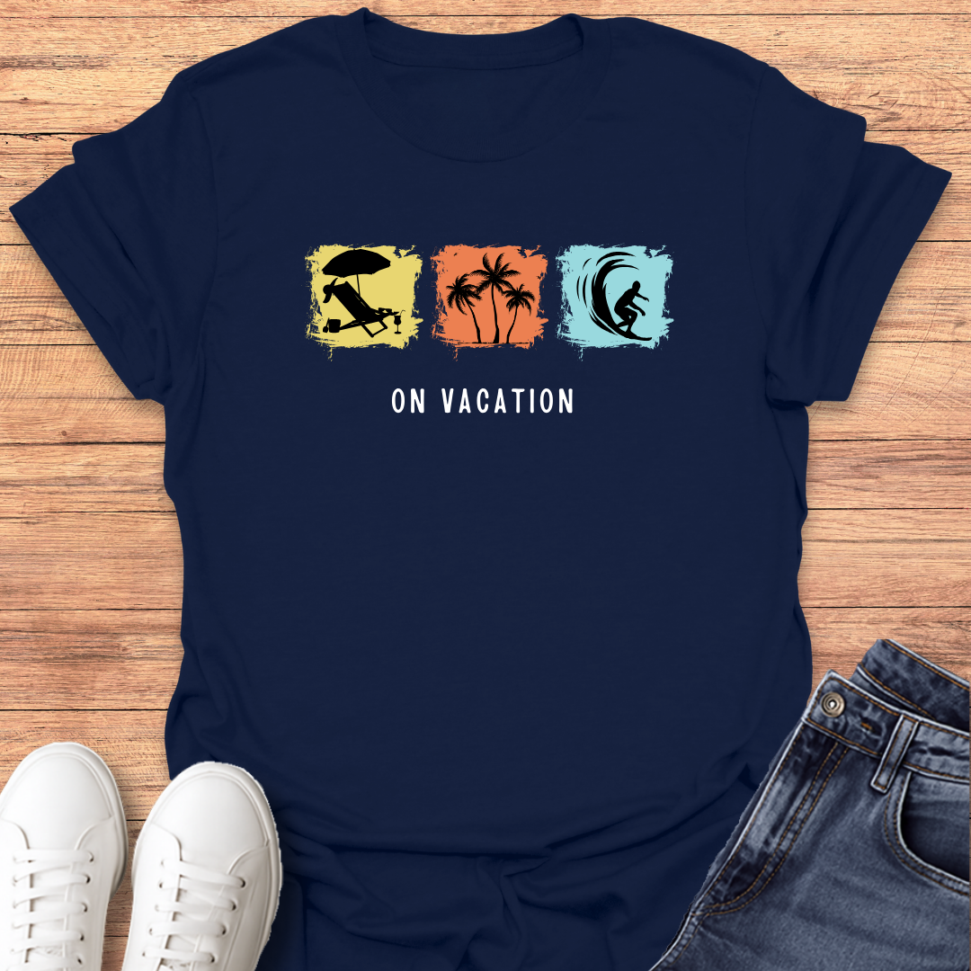 On Vacation T-shirt