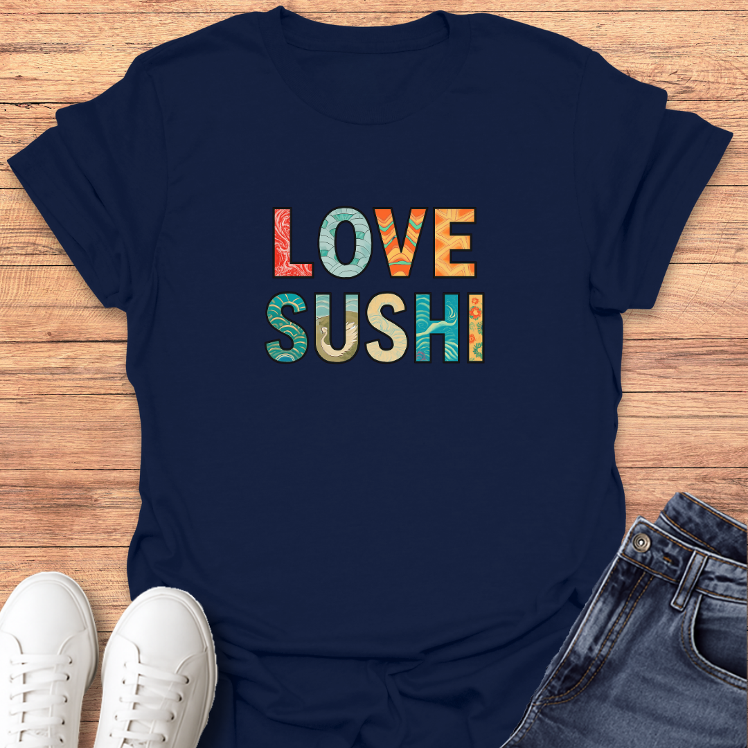 Love Sushi T-Shirt
