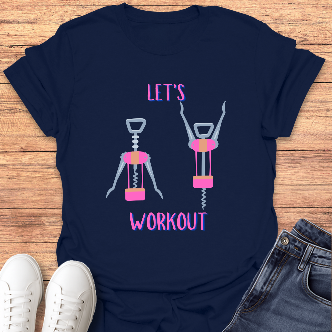 Let's Workout T-Shirt