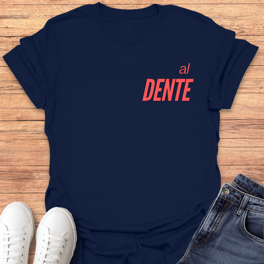 al DENTE T-shirt