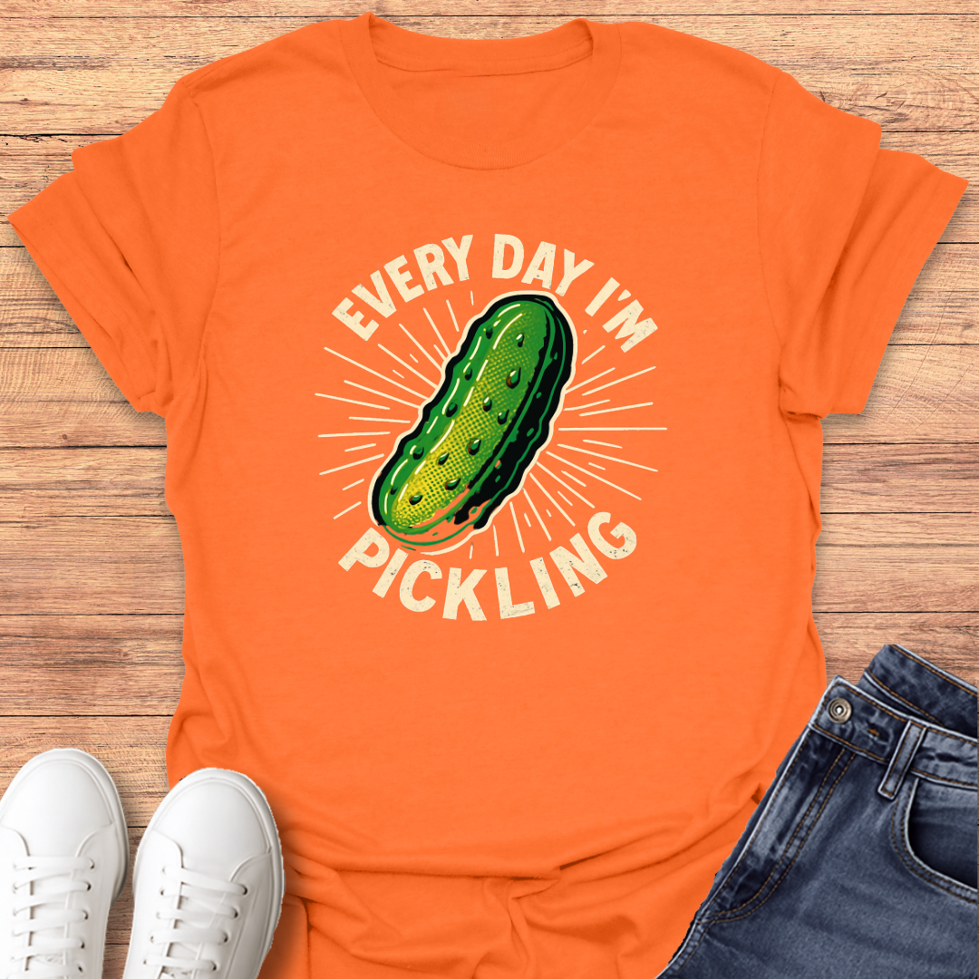 Pickling Everyday T-Shirt