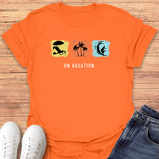 On Vacation T-shirt