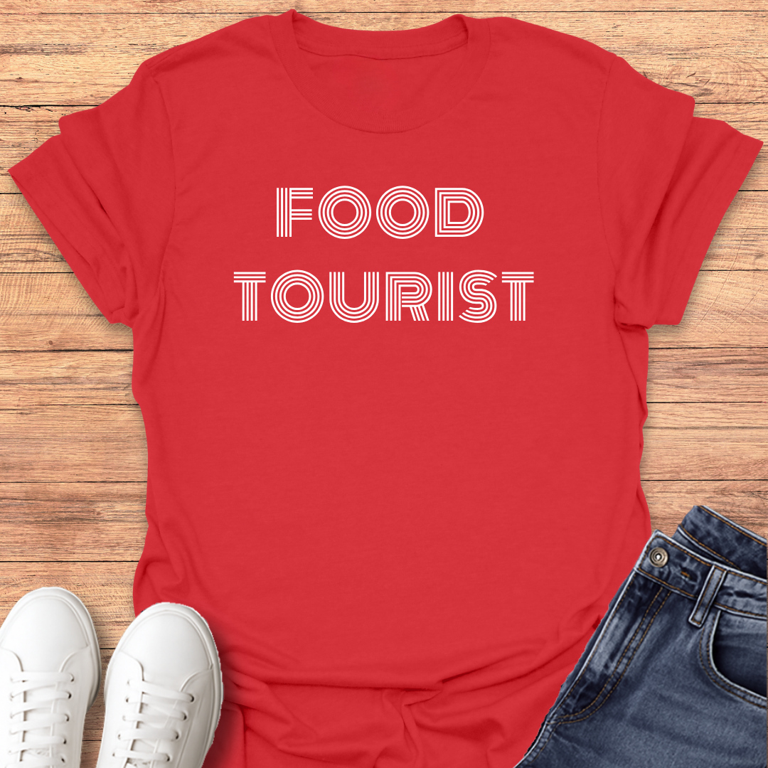 Food Tourist T-Shirt