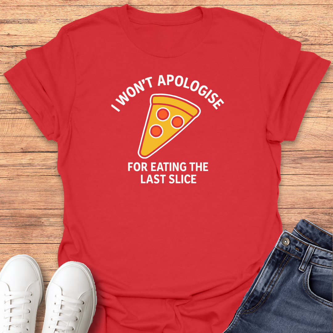 I Won't Apologize T-Shirt