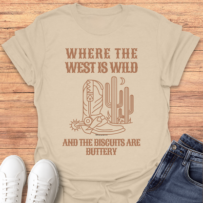 Where the West Is Wild T-shirt