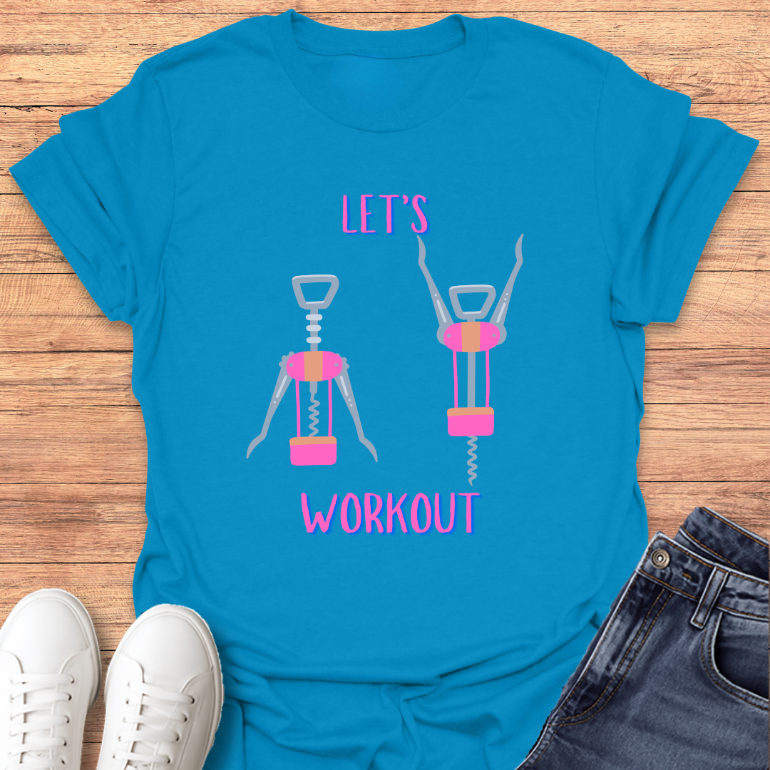 Let's Workout T-Shirt