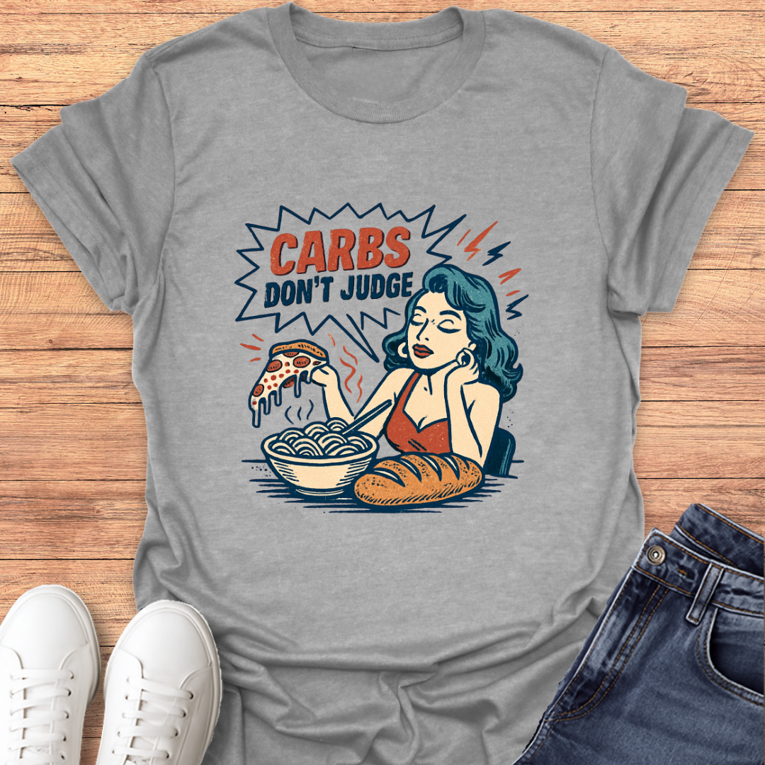 Carbs Don't Judge T-Shirt