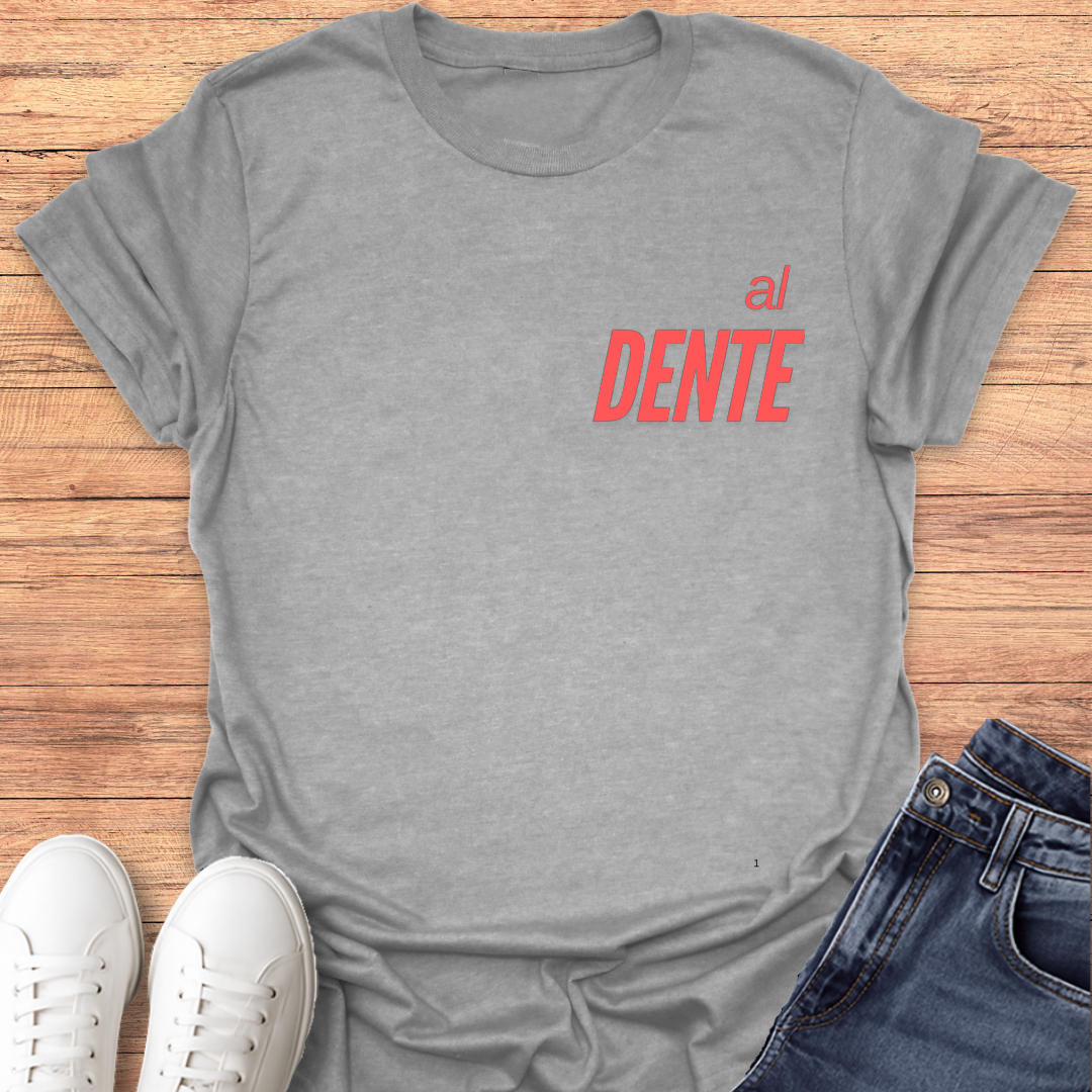 al DENTE T-shirt