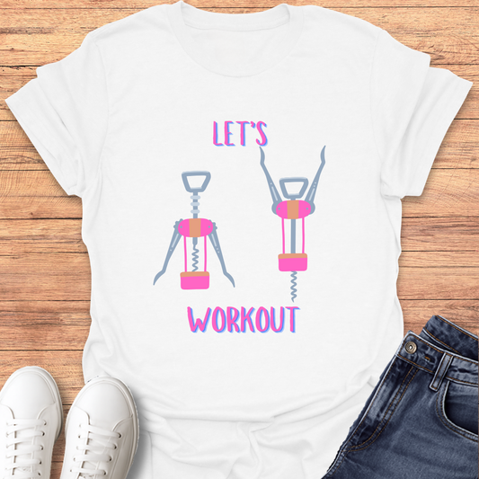 Let's Workout T-Shirt